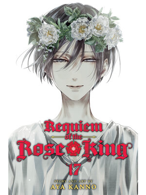 cover image of Requiem of the Rose King, Volume 17